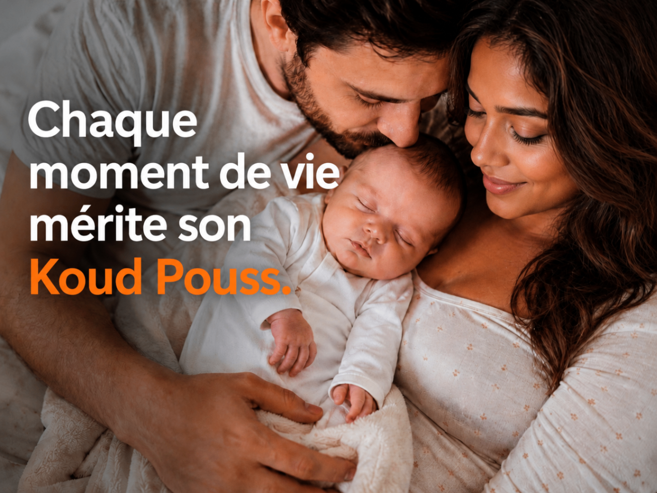Chaque moment de vie mérite son Koud Pouss